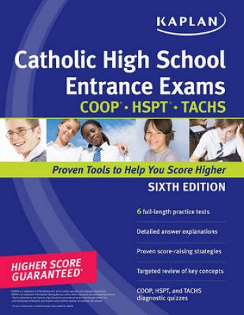 Kaplan Catholic High School Entrance Exams by Kaplan Kaplan