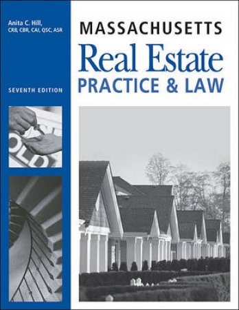 Massachusetts Real Estate: Practice and Law by David L Kent