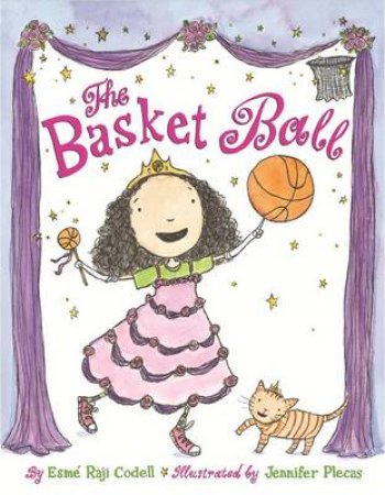 Basket Ball by Esme Raji Codell