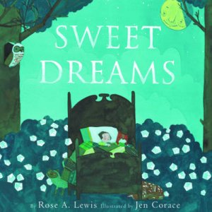 Sweet Dreams by Rosa A Lewis