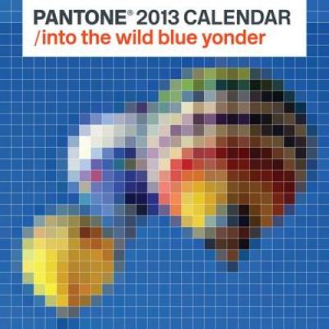 Pantone 2013 Wall Calendar by No Author Provided