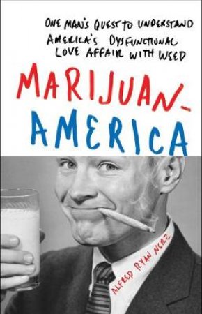 Marijuanamerica by Ryan Nerz