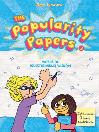 Popularity Papers #3 by Amy Ignatow