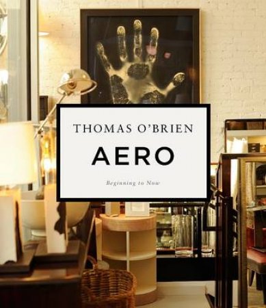 Aero by Thomas O'Brien