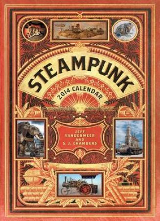 Steampunk Calendar 2014 by No Author Provided