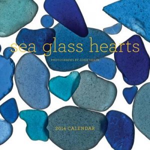 Sea Glass Hearts Calendar 2014 by Josie Iselin