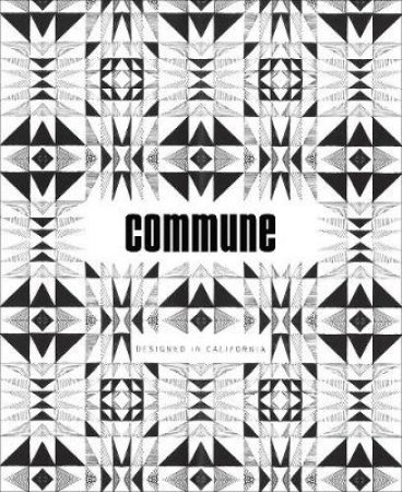 Commune: Designed in California by Roman Alonso