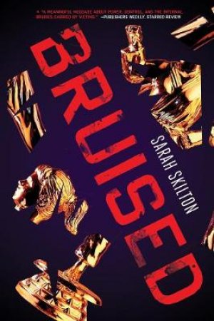 Bruised by Sarah Skilton