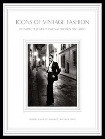 Icons of Vintage Fashion by Penelope Blanckeart