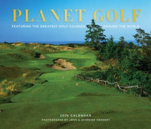 Planet Golf 2015 Calendar by No Author Provided