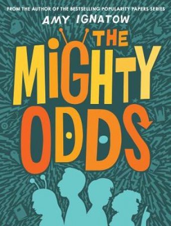 Mighty Odds: Book One by Amy Ignatow