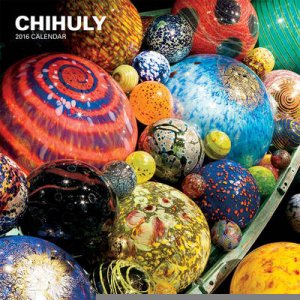 Chihuly 2015 Wall Calendar by No Author Provided