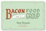 Daily Dishonesty Bacon Is a Food Group Paper Placemats