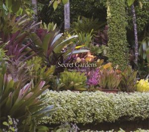 Secret Gardens by Alain Le Toquin