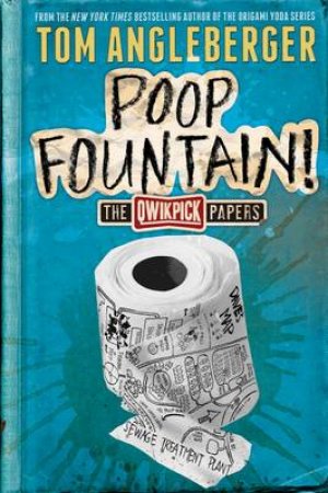 Poop Fountain! Qwikpick Papers PB by Tom Angleberger