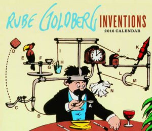 Rube Goldberg 2016 Wall Calendar by Jennifer George