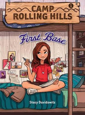 Camp Rolling Hills: Bk 1 First Base by Davidowitz Stacy