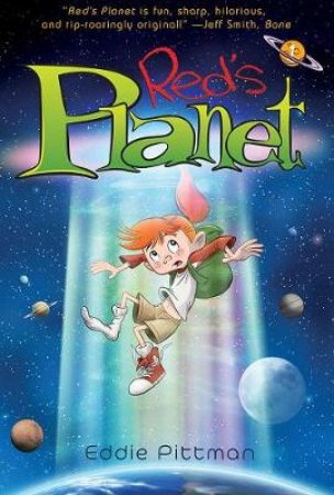 Red's Planet: Bk 1 A World Away from Home by Eddie Pittman