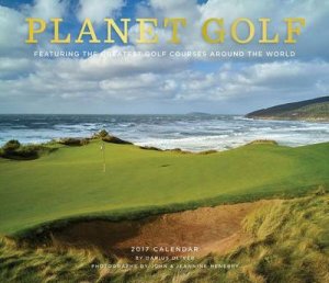 Planet Golf 2017 Wall Calendar by Darius Oliver