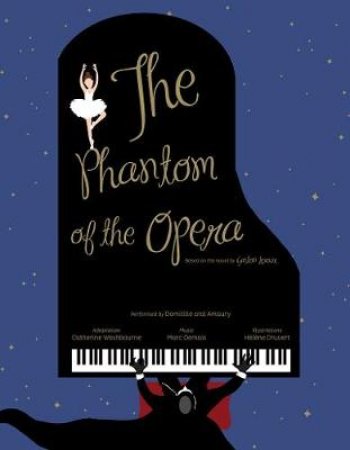 The Phantom of the Opera by Washbourne Catherine