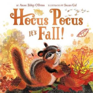 Hocus Pocus, It's Fall! by Anne Sibley O'Brien