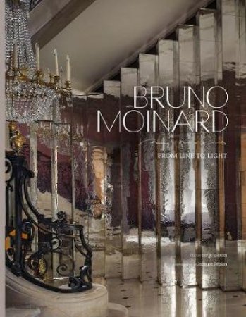 Bruno Moinard: From Line to Light by Serge Gleizes