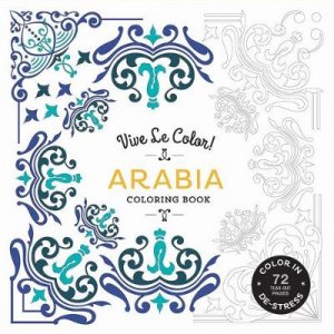 Arabia (Coloring Book) by Vive Le Color