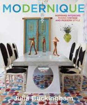 Modernique by Julia Buckingham