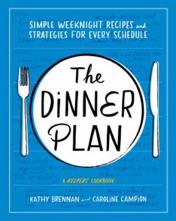 Dinner Plan by Kathy Brennan