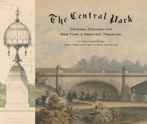 The Central Park by Cynthia Brenwall & Cynthia S. Brenwall & Martin Filler