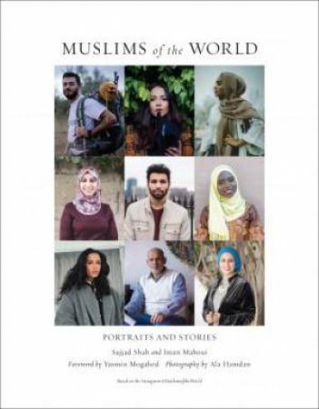 Muslims Of The World by Shah Sajjad