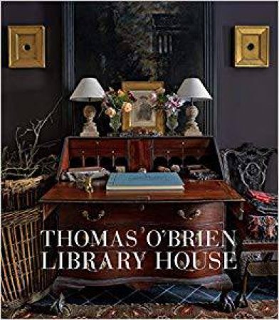 Thomas O'Brien: Library House by O'Brien Thomas