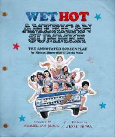 Wet Hot American Summer by David Wain