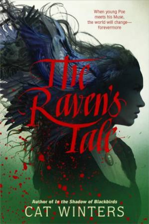 The Raven's Tale by Cat Winters