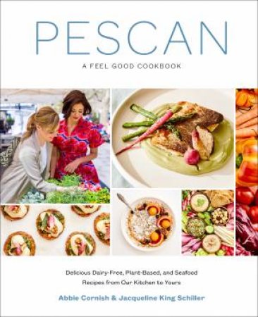 Pescan by Abbie Cornish & Jacqueline King Schiller