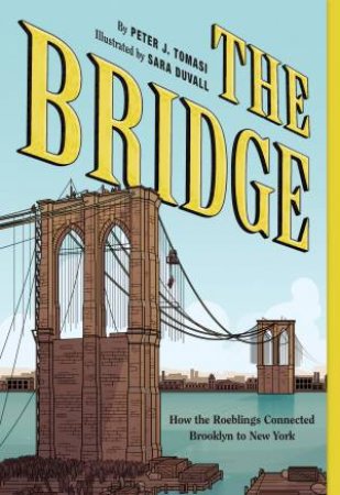 The Bridge by Peter J. Tomasi & Sara DuVall