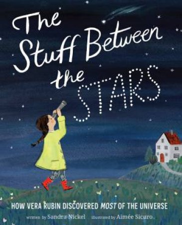 Stuff Between The Stars by Sandra Nickel & Aimée Sicuro