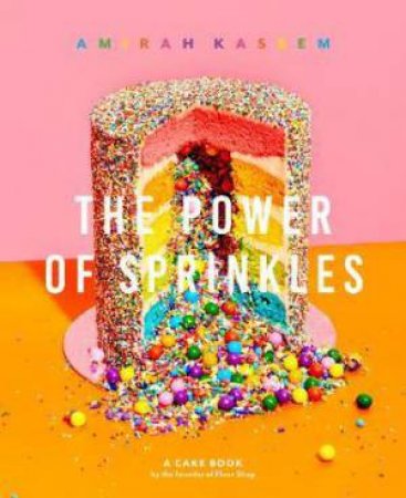 The Power Of Sprinkles by Amirah Kassem