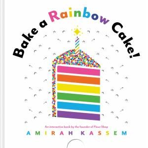 Bake A Rainbow Cake! by Amirah Kassem