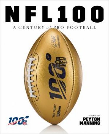 NFL 100 by Rob Fleder & Roy Blount