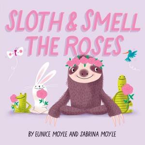 Sloth And Smell The Roses by Various