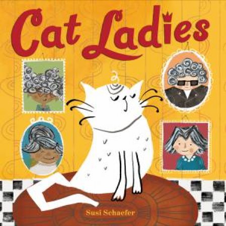 Cat Ladies by Susi Schaefer & Susi Schaefer