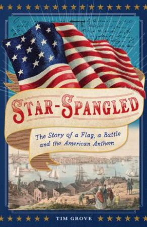 Star-Spangled by Tim Grove