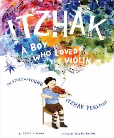 Itzhak by Tracy Newman & Abigail Halpin