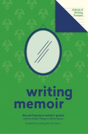 Writing Memoir (Lit Starts) by Julie Lythcott-Haims