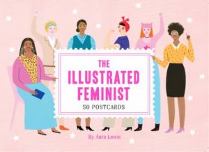 The Illustrated Feminist (Postcard Book) by Aura Lewis