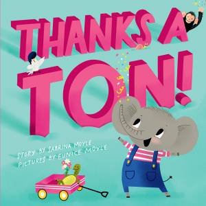 Thanks a Ton! (A Hello!Lucky Book) by Various