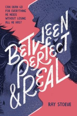 Between Perfect And Real by Ray Stoeve