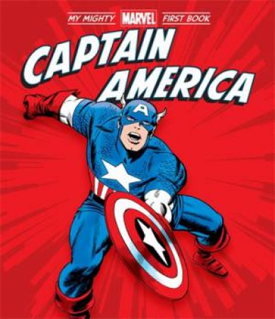 Captain America: My Mighty Marvel First Book by Various