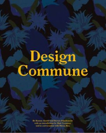 Design Commune by Roman Alonso & Steven Johanknecht